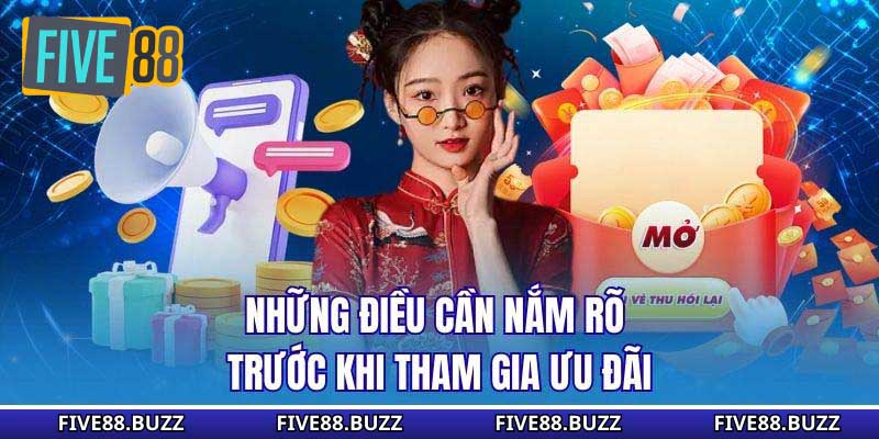 Những điều cần nắm rõ trước khi tham gia ưu đãi